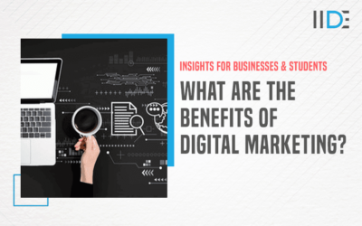 Top 10 Benefits of Digital Marketing for Businesses & Students