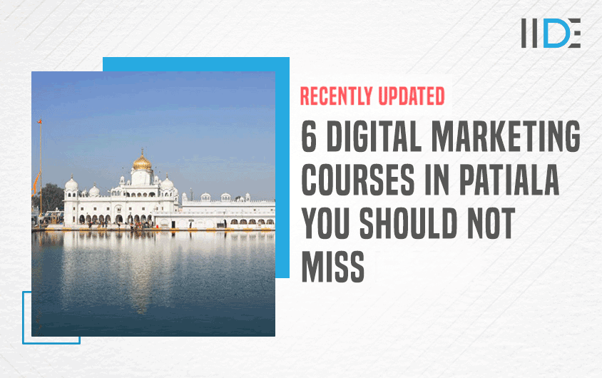 10 Best Digital Marketing Courses in Patiala with Placements and more!