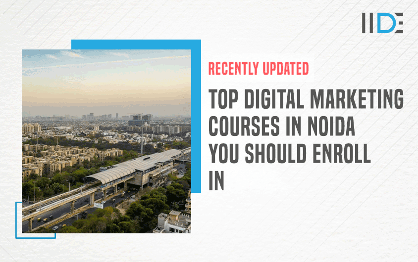 14 Best Digital Marketing Courses in Noida with Course Details