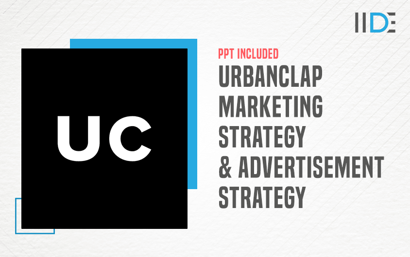 Step-by-Step UrbanClap Marketing & Advertisement Strategy with Case Study