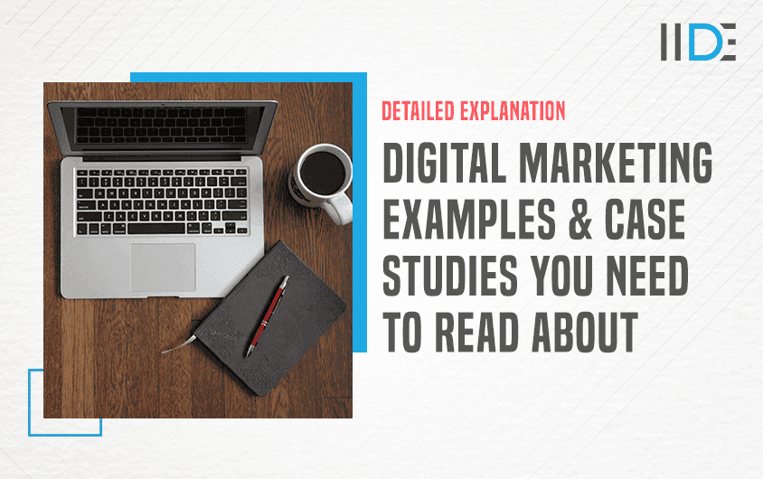 Top 12 Digital Marketing Examples to Understand the Field