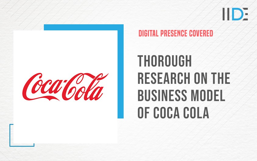 Thorough Research on the Legendary Business Model of Coca Cola