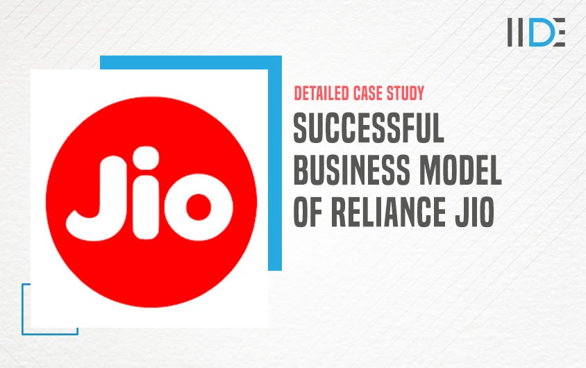 Business Model of Reliance Jio: Detailed Explanation