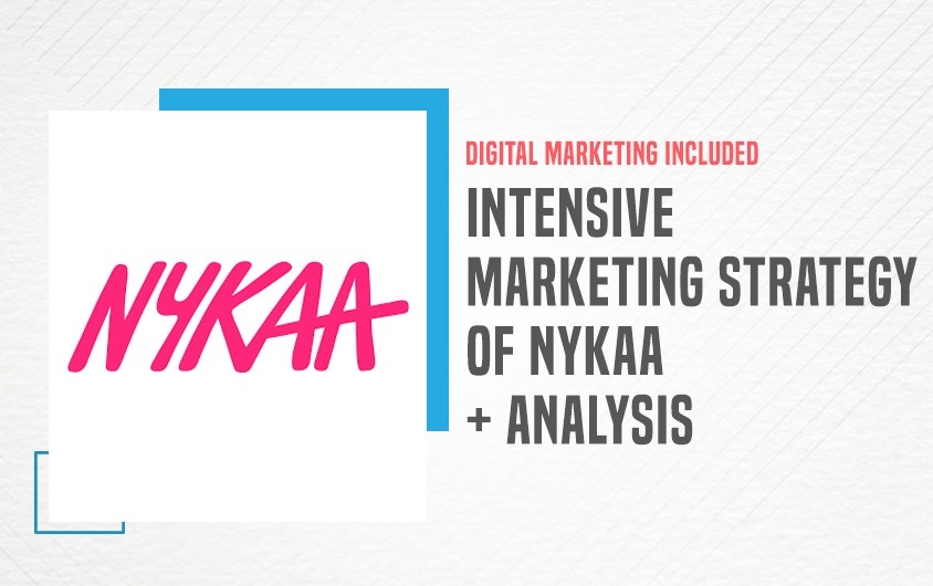 Case Study on the Intensive Marketing Strategy of Nykaa