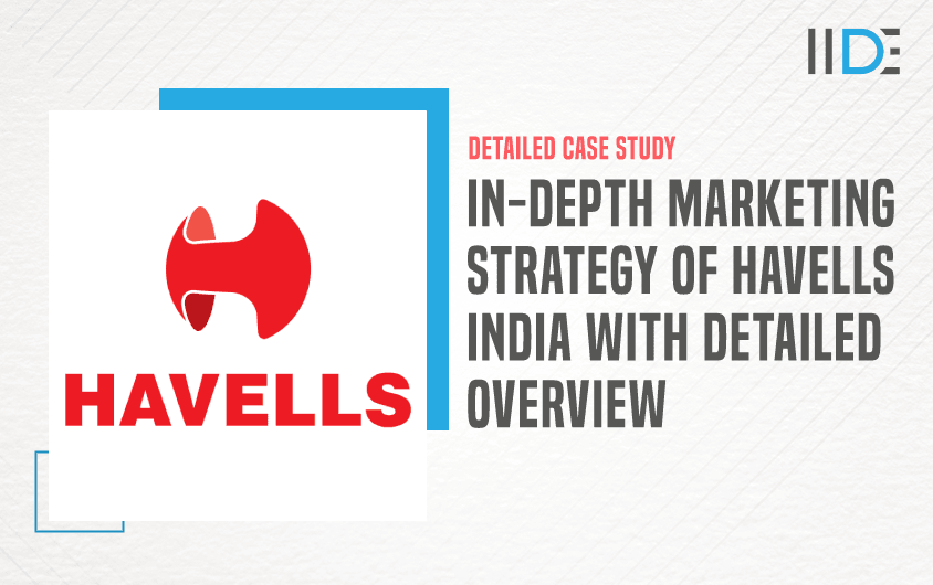 Marketing Strategy of Havells India: Premium Electrical Brand