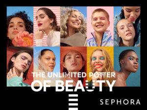 Marketing Strategy of Sephora - Campaign 1