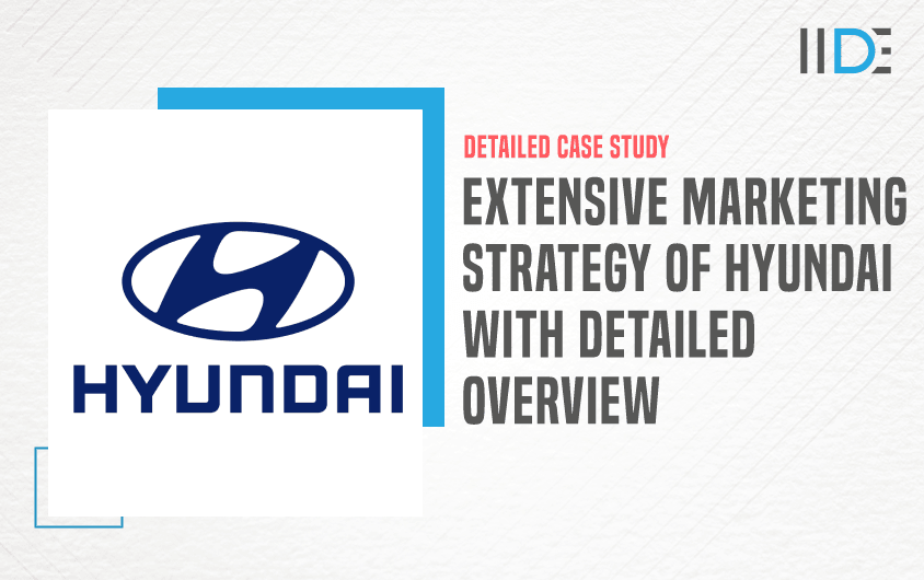 Extensive Marketing Strategy of Hyundai : Largest Automobile Company