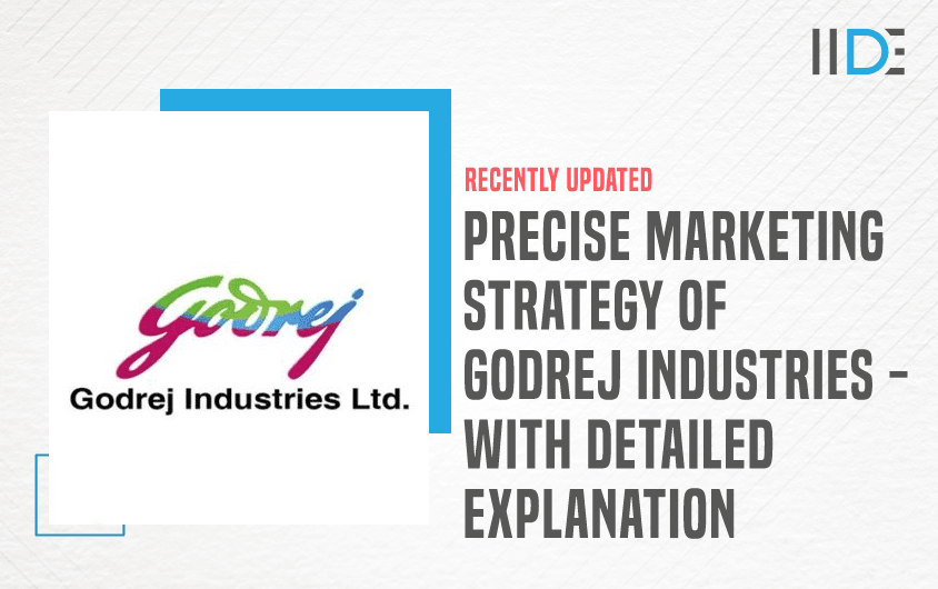 Marketing Strategy of Godrej Industries: With Detailed Explanation