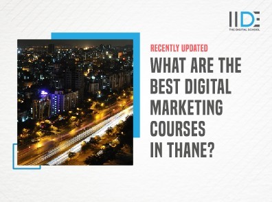 18 Best Digital Marketing Courses in Thane With Placements