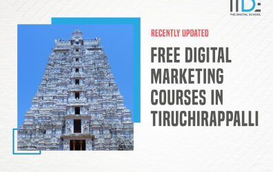 9 Free Digital Marketing Courses in Tiruchirappalli to Upskill