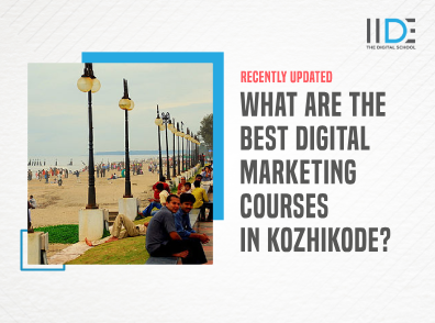 9 Best Digital Marketing Courses in Kozhikode With Certifications