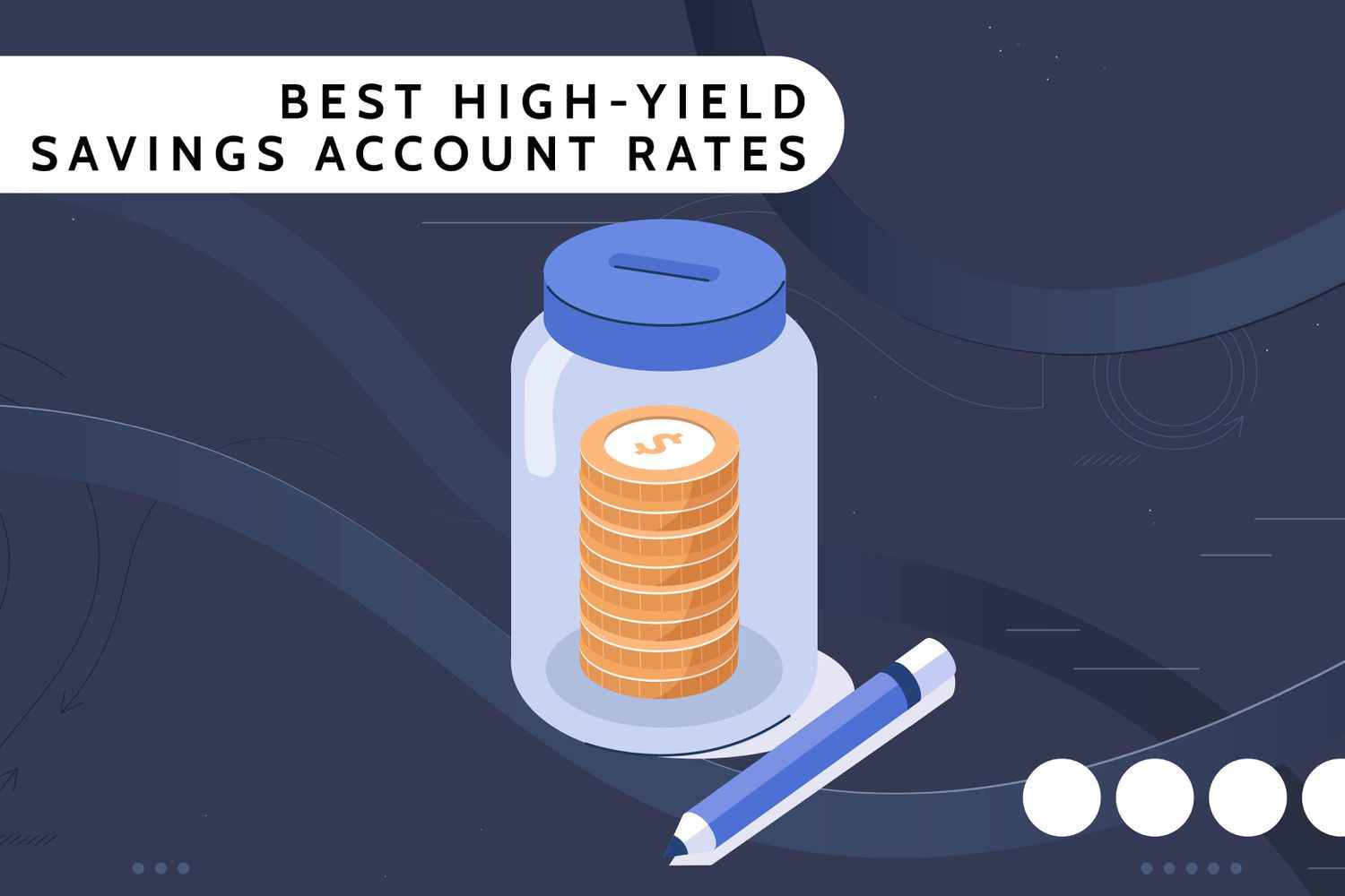 passive income ideas - cartoon image of a money jar with the words 'best high-yie;d savings account rates' placed on top 